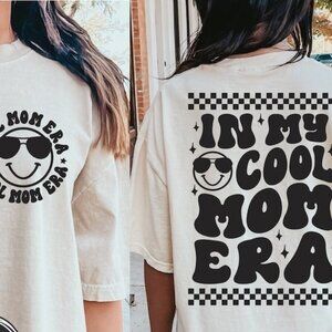 In my Cool Mom Era Shirt, Cool Mom Era Shirt, Mom Aesthetic Shirt, Mother's Gift